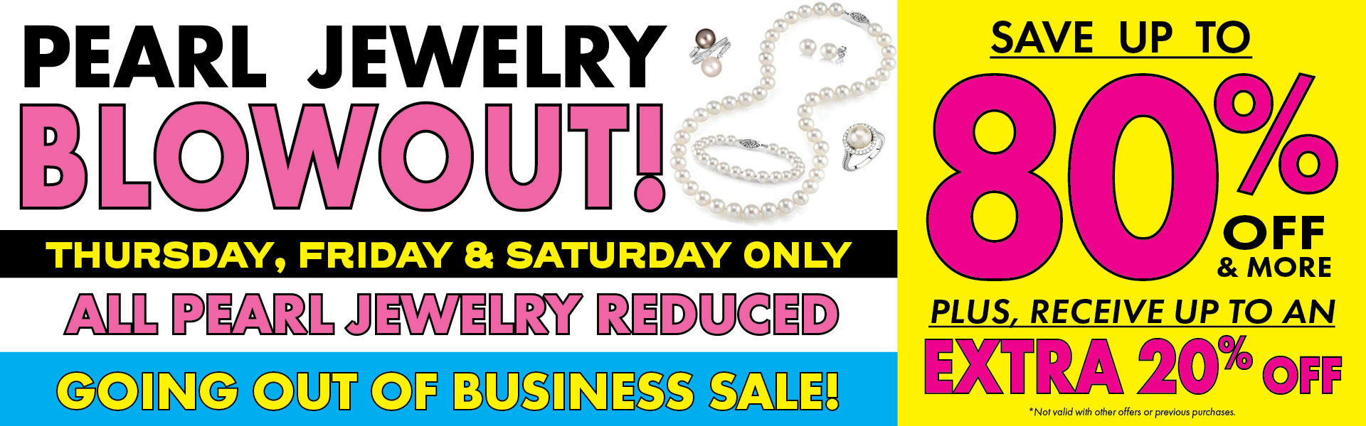 Going Out of Business - Pearl Blowout
