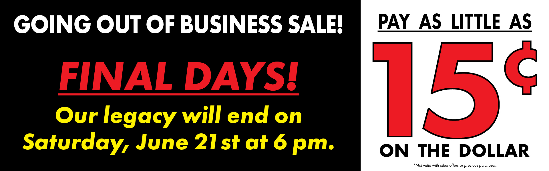 Going Out of Business - Final Days